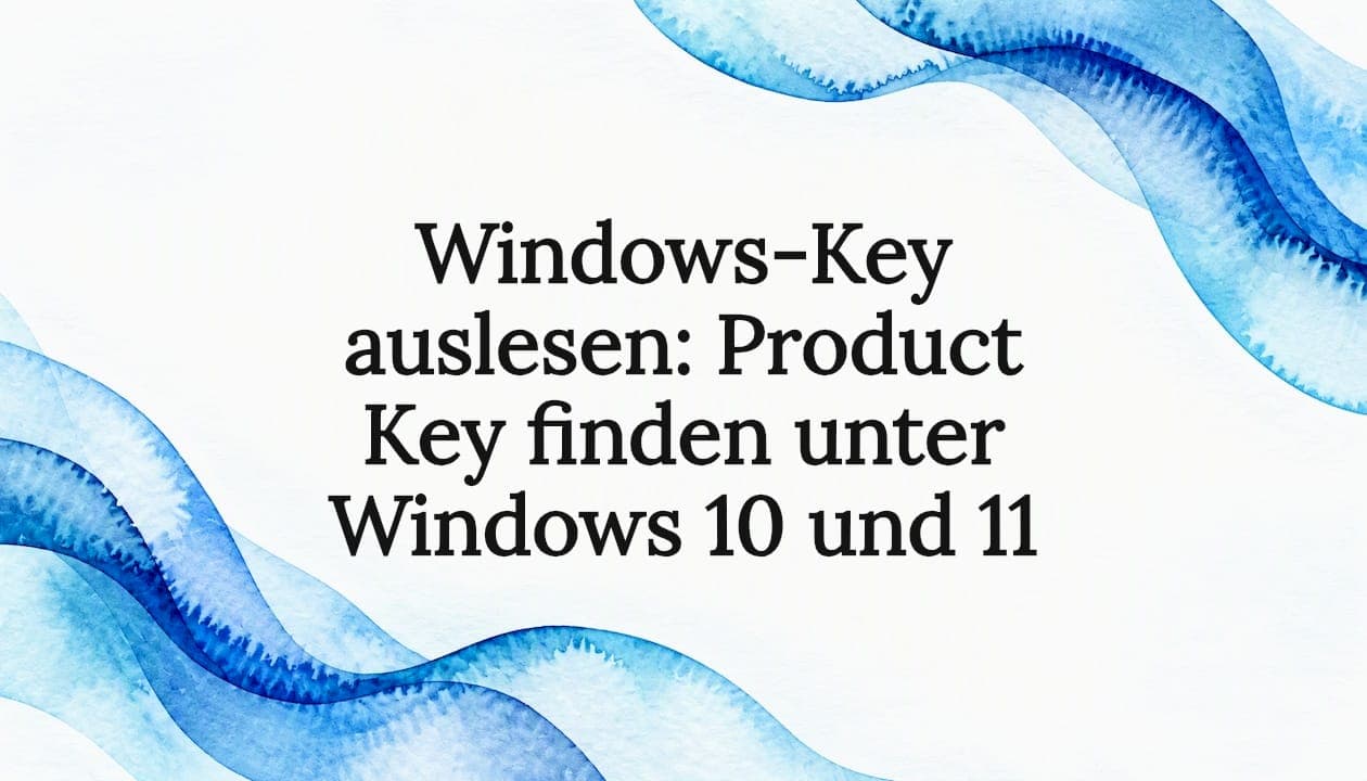 Windows-Key auslesen: Product Key finden unter Windows 10 und 11